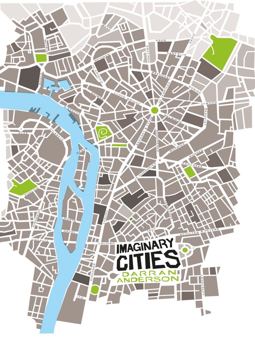 Title details for Imaginary Cities by Darran Anderson - Available